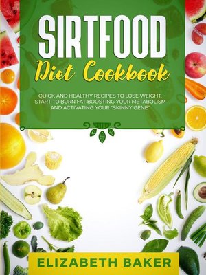 cover image of Sirtfood Diet Cookbook